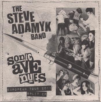 Steve Adamyk Band / Sonic Avenues ‎– European Tour 2011 Split EP