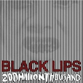 Black Lips – 200 Million Thousand LP