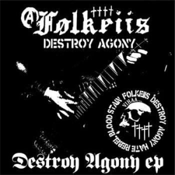 Folkeiis ‎– Destroy Agony EP
