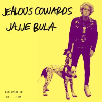 Jealous Cowards - Jajje Bula EP