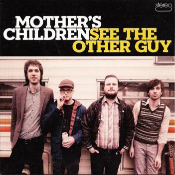 Mother's Children - See The Other Guy