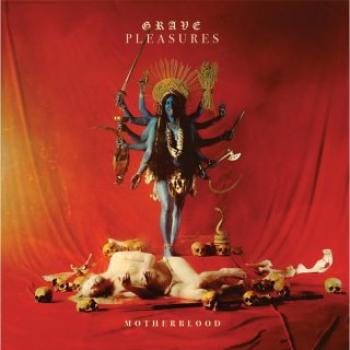 GRAVE PLEASURES - Motherblood LP