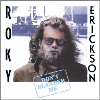 Roky Erickson - Don't Slander Me 2 x LP