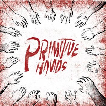 PRIMITIVE HANDS "s/t" LP