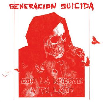 Generacion Suidida - Con La Muerte A Tu Lado LP