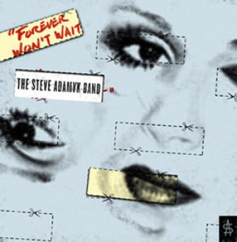 The Steve Adamyk Band ‎– Forever Won't Wait LP