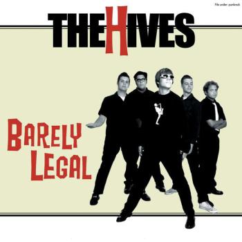 The Hives ‎– Barely Legal LP