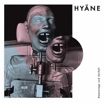 Hyäne - Demontage & Zerfall 12"