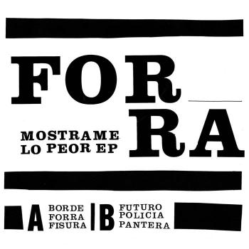 FORRA - Mostrame lo Peor EP