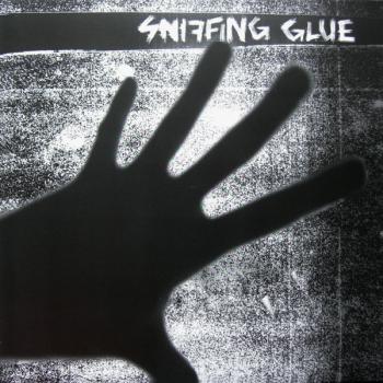 SNIFFING GLUE - s/t LP