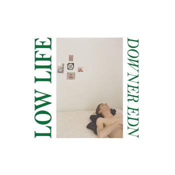 LOW LIFE - Downer Edn LP