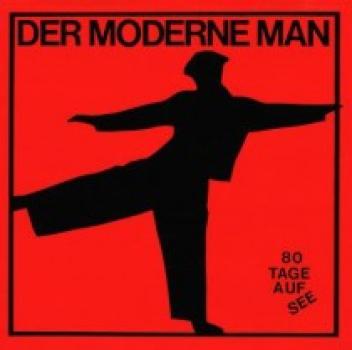 DER MODERNE MAN - 80 tage auf see LP