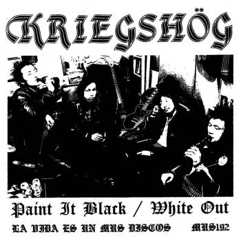 KRIEGSHÖG - Paint It Black / White Out 7”