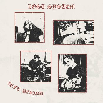 Lost System - "Left Behind" LP