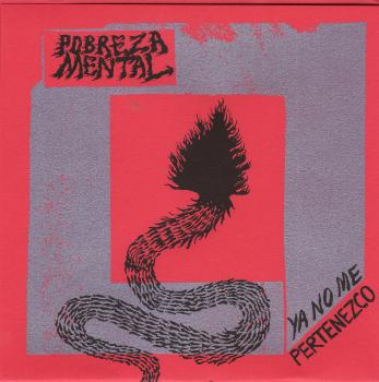 POBREZA MENTAL - Ya No Me Pertenezco EP