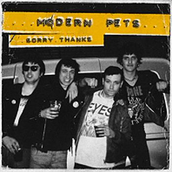 MODERN PETS - Sorry Thanks LP