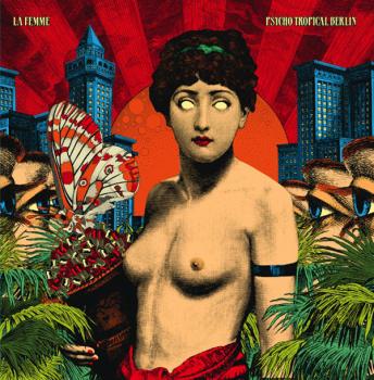 La Femme ‎– Psycho Tropical Berlin 2 x LP