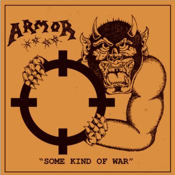 Armor - Some Kind of War EP