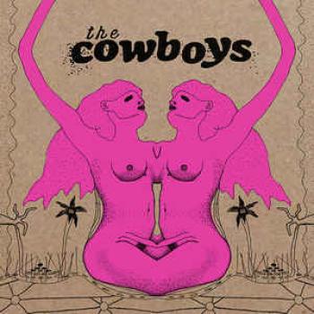 The Cowboys ‎– The Cowboys LP (III)