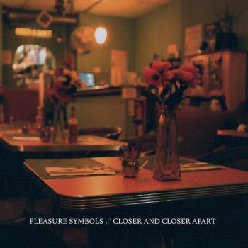 Pleasure Symbols ‎– Closer And Closer Apart LP