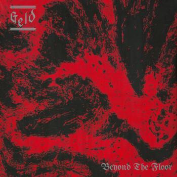 Geld ‎– Beyond The Floor LP