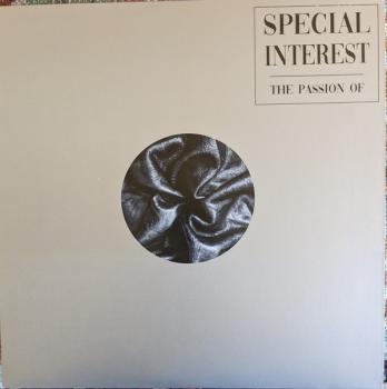 Special Interest ‎– The Passion Of... LP