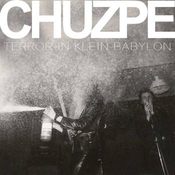 CHUZPE – Terror in Klein Babylon LP