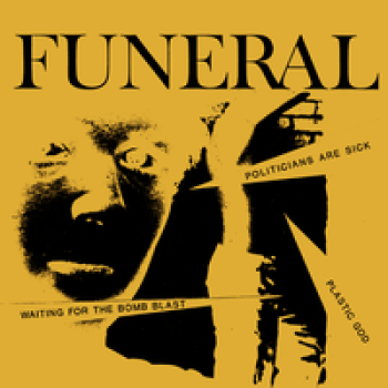 Funeral - "Waiting For The Bomb Blast" 7"