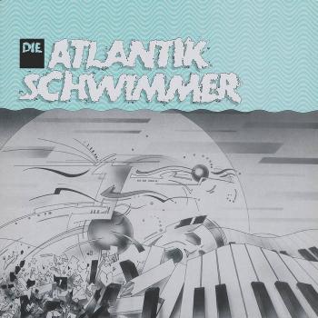 Die Atlantikschwimmer - 1985 MLP