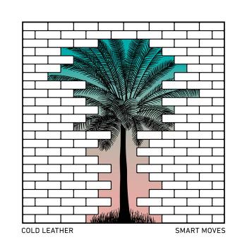 COLD LEATHER - SMART MOVES LP