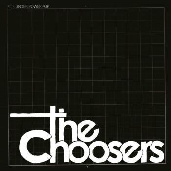 THE CHOOSERS - File Under Power Pop LP