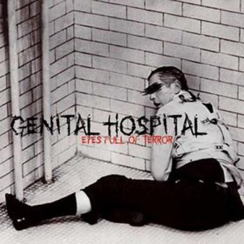 GENITAL HOSPITAL - Eyes Full Of Terror LP