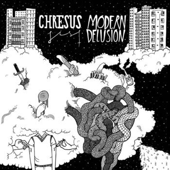 Modern Delusion / Chresus Jist split 7"