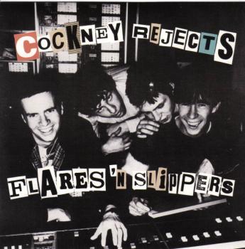 Cockney Rejects ‎– Flares 'N Slippers EP