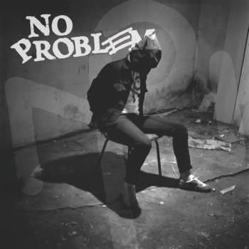 NO PROBLEM - "Paranoid Times" 7"