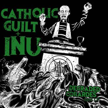 CATHOLIC GUILT / INU - Split Lp