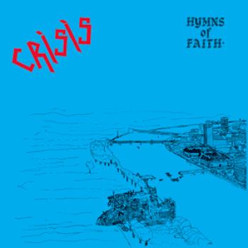 CRISIS – Hymns of Faith – LP