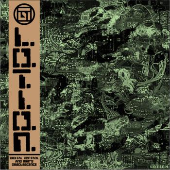 L.O.T.I.O.N. - Digital Control And Man's Obsolescence LP