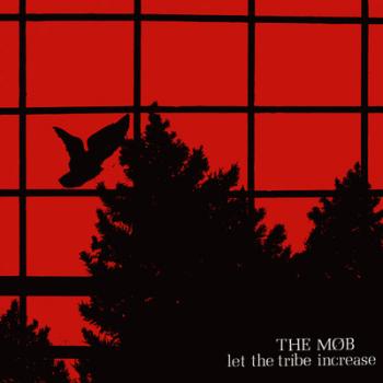 The Mob - Let The Tribe Increase LP