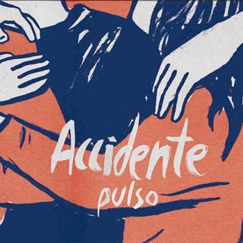 ACCIDENTE - "Pulso" LP
