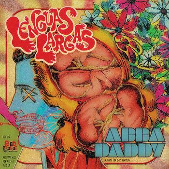LENGUAS LARGAS - Abba Daddy LP