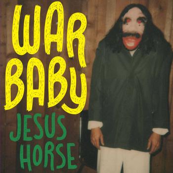 WAR BABY - Jesus Horse LP