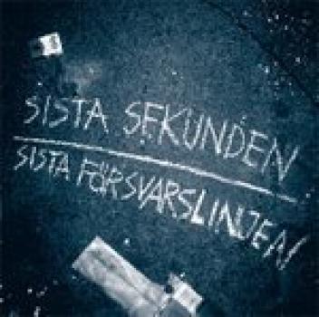 Sista Sekunden ‎– Sista Försvarslinjen EP