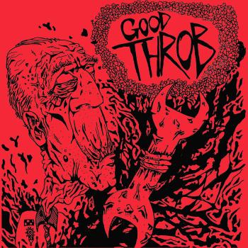 GOOD THROB - S/T 7"