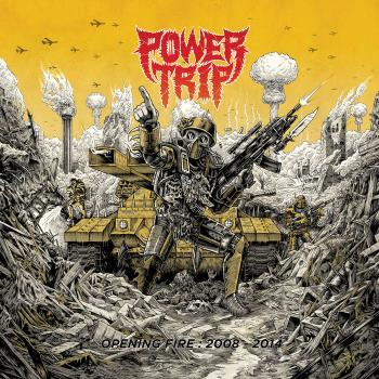 Power Trip - Opening Fire: 2008​-​2014 LP
