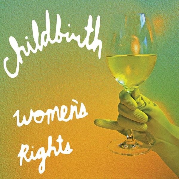 CHILDBIRTH - Women's Rights LP