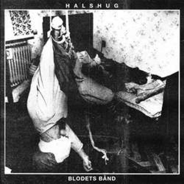 HALSHUG - blodets band LP