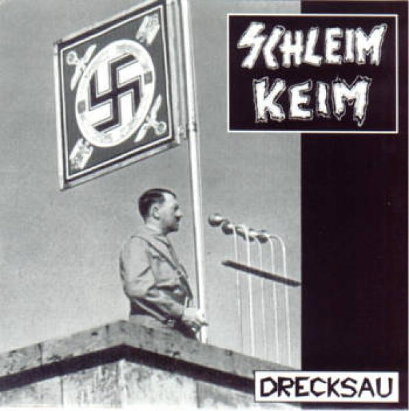 Schleimkeim - Drecksau 7"