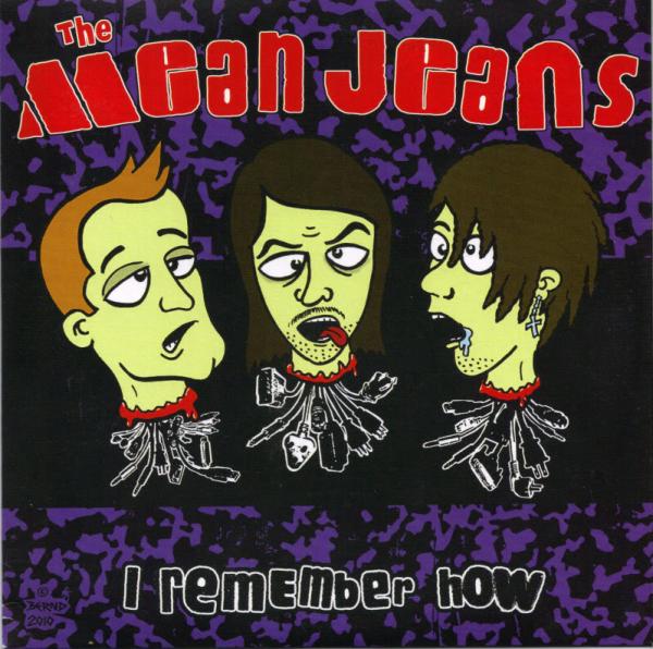 Mean Jeans, The / White Wires, The ‎– I Remember How / Born On