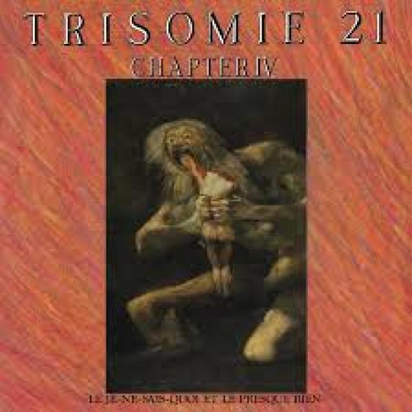 Trisomie 21 – Chapter IV 2xLP